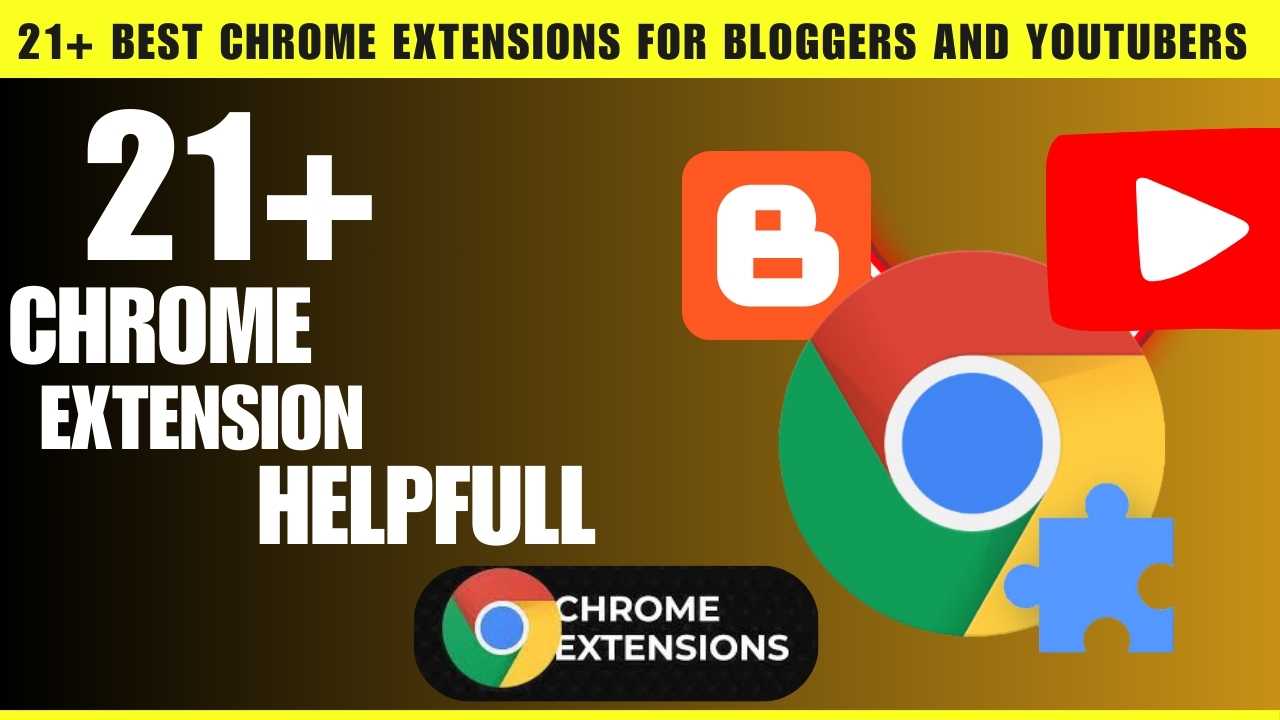 Chrome Extensions For Bloggers