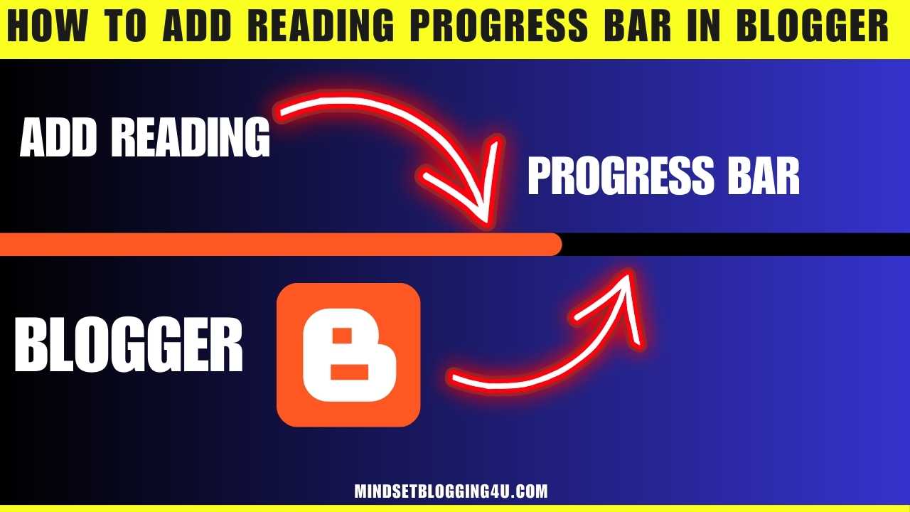 How to Add Reading Progress Bar in Blogger