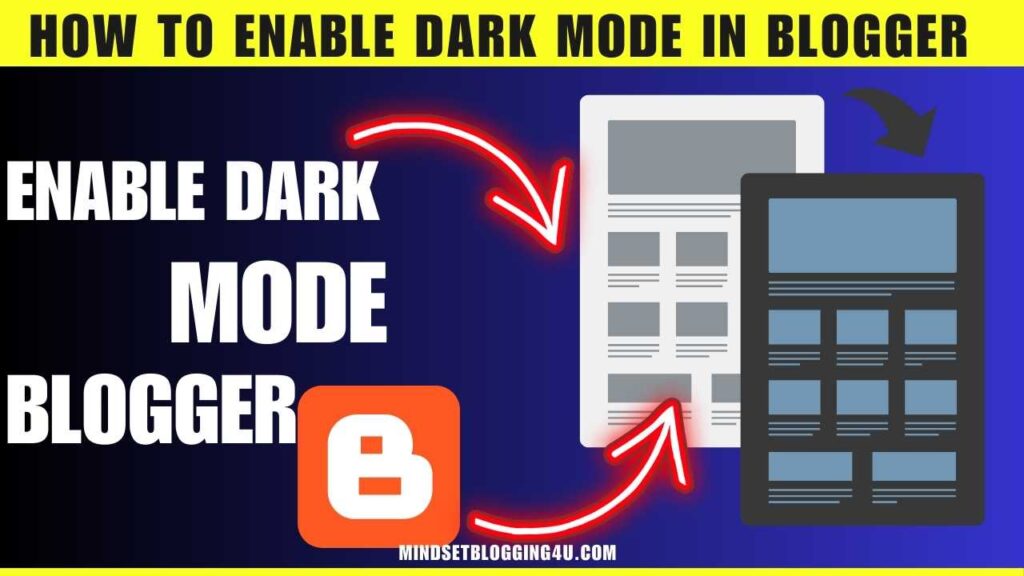 How to Enable Dark Mode in Blogger