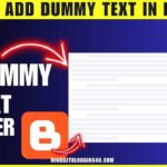 How to add Dummy Text in Blogger