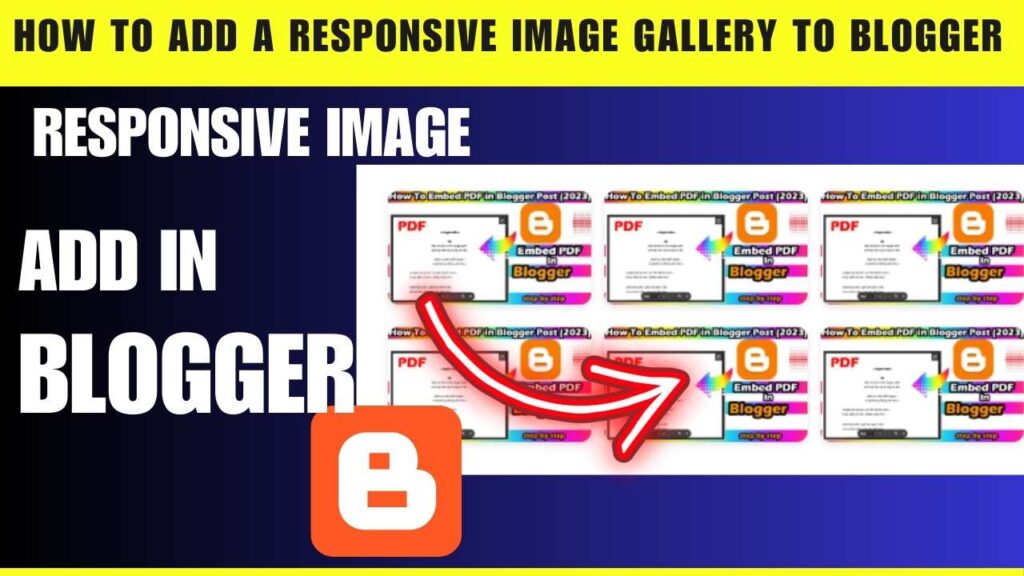 How to add a Responsive Image Gallery to Blogger